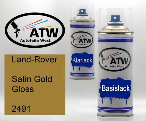 Land-Rover, Satin Gold Gloss, 2491: 400ml Sprühdose + 400ml Klarlack - Set, von ATW Autoteile West.